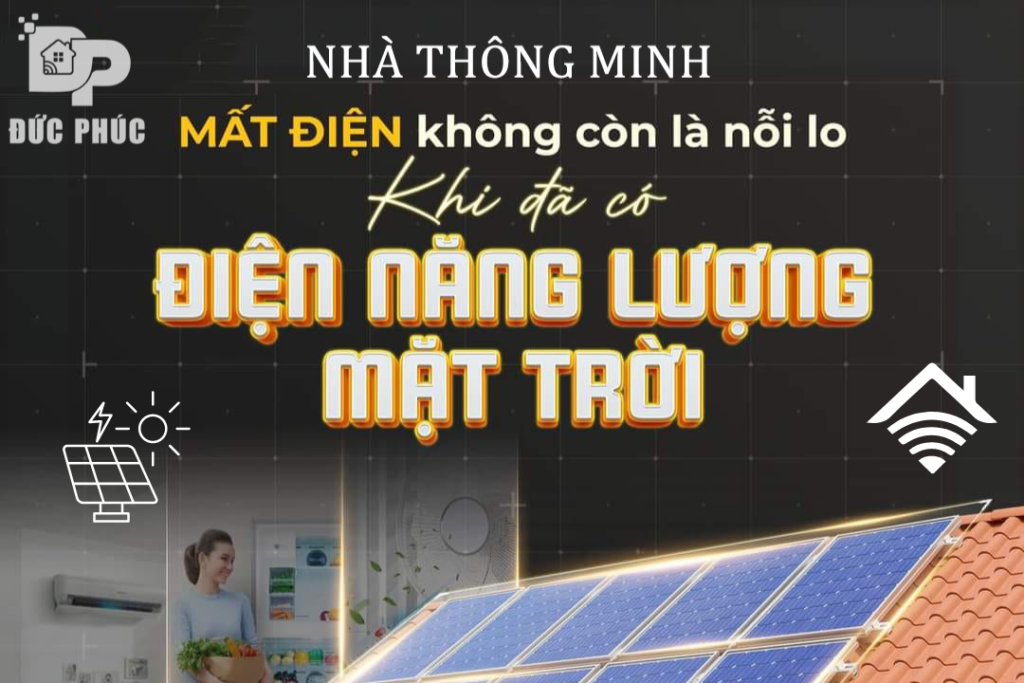 Nhà Thông Minh Giải Pháp Năng Lượng Mặt Trời