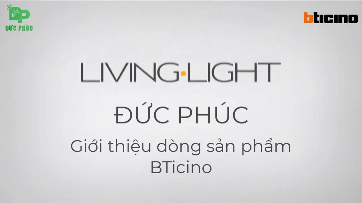giới thiệu về sản phẩm công tắc bticino
