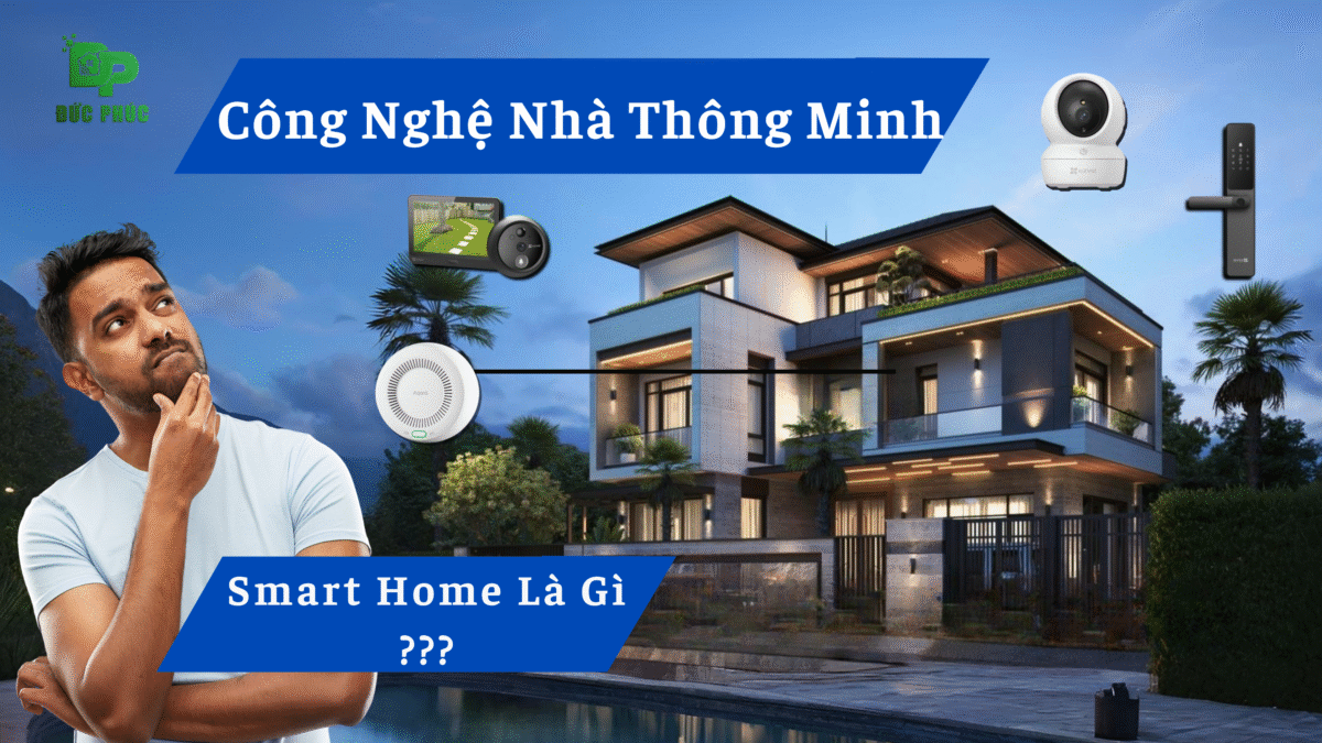 Công Nghệ Nhà Thông Minh